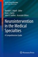 Neurointervention in the medical specialties a comprehensive guide /