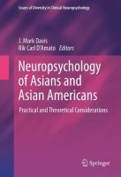 Neuropsychology of Asians and Asian Americans practical and theoretical considerations /