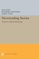 Neverending stories : toward a critical narratology /