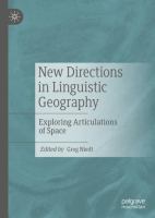 New Directions in Linguistic Geography Exploring Articulations of Space /