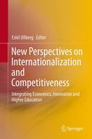 New Perspectives on Internationalization and Competitiveness Integrating Economics, Innovation and Higher Education /