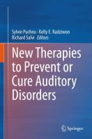 New Therapies to Prevent or Cure Auditory Disorders