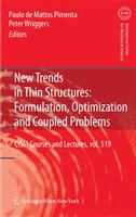 New Trends in Thin Structures: Formulation, Optimization and Coupled Problems