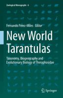 New World Tarantulas Taxonomy, Biogeography and Evolutionary Biology of Theraphosidae /