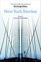 New York stories the best of the City section of the New York Times /