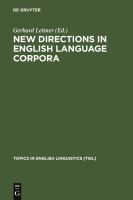 New directions in English language corpora methodology, results, software developments /