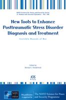 New tools to enhance posttraumatic stress disorder diagnosis and treatment invisible wounds of war /