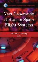 Next generation of human space flight systems