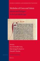 Nicholas of Cusa and Islam polemic and dialogue in the late Middle Ages /