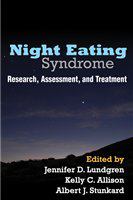 Night eating syndrome research, assessment, and treatment /