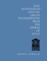 Nine seventeenth-century organ transcriptions from operas of Lully /