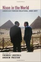 Nixon in the world American foreign relations, 1969-1977 /