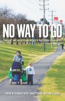 No way to go transport and social disadvantage in Australian communities /