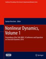 Nonlinear Dynamics, Volume 1 Proceedings of the 34th IMAC, A Conference and Exposition on Structural Dynamics 2016 /