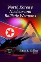 North Korea's nuclear and ballistic weapons