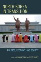 North Korea in transition politics, economy, and society /