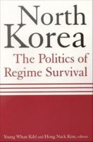 North Korea the politics of regime survival /