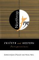 Northrop Frye Eastern and Western perspectives /