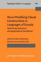 Noun-modifying clause constructions in languages of Eurasia rethinking theoretical and geographical boundaries /