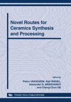 Novel routes for ceramics synthesis and processing 12th International Ceramics Congress, Part B : proceedings of the 12th International Ceramics Congress, part of CIMTEC 2010--12th  International Ceramics Congress and 5th Forum on New Materials, Montecatini Terme, Italy, June 6-11, 2010 /