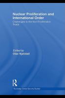 Nuclear proliferation and international order challenges to the non-proliferation treaty /