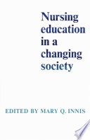 Nursing education in a changing society
