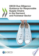 OECD due diligence guidance for responsible supply chains in the garment and footwear sector