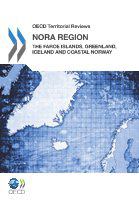 OECD territorial reviews : the Faroe Islands, Greenland, Iceland, and coastal Norway.