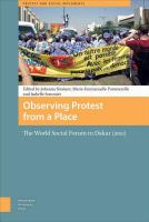 Observing protest from a place the World Social Forum in Dakar (2011) /