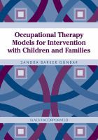 Occupational therapy models for intervention with children and families