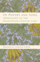 Of poetry and song : approaches to the nineteenth-century lied /