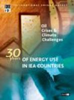 Oil crises & climate challenges 30 years of energy use in IEA countries /