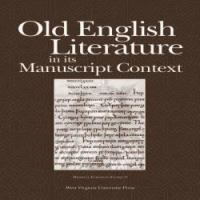 Old English literature in its manuscript context /