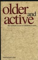 Older and active : How Americans over 55 are contributing to society /