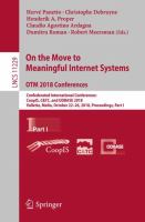 On the Move to Meaningful Internet Systems. OTM 2018 Conferences Confederated International Conferences: CoopIS, C&TC, and ODBASE 2018, Valletta, Malta, October 22-26, 2018, Proceedings, Part I /