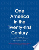 One America in the 21st century the report of President Bill Clinton's initiative on race /
