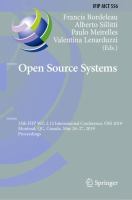 Open Source Systems 15th IFIP WG 2.13 International Conference, OSS 2019, Montreal, QC, Canada, May 26–27, 2019, Proceedings /