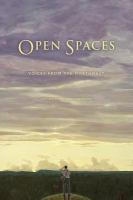 Open spaces voices from the Northwest /