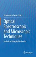 Optical Spectroscopic and Microscopic Techniques Analysis of Biological Molecules /