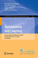 Optimization and Learning 4th International Conference, OLA 2021, Catania, Italy, June 21-23, 2021, Proceedings /