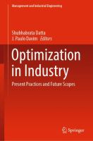 Optimization in Industry Present Practices and Future Scopes /