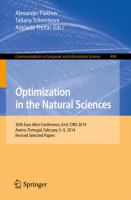 Optimization in the Natural Sciences 30th Euro Mini-Conference, EmC-ONS 2014, Aveiro, Portugal, February 5-9, 2014. Revised Selected Papers /