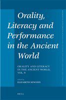 Orality, literacy and performance in the ancient world