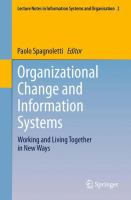 Organizational Change and Information Systems Working and Living Together in New Ways /