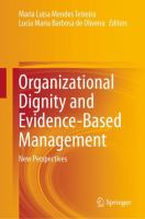 Organizational Dignity and Evidence-Based Management New Perspectives /