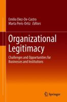 Organizational Legitimacy Challenges and Opportunities for Businesses and Institutions /