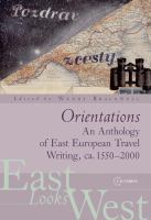 Orientations An Anthology of European Travel Writing on Europe /