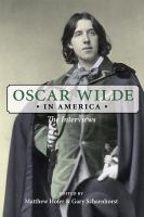 Oscar Wilde in America : the interviews /