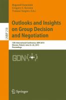 Outlooks and Insights on Group Decision and Negotiation 15th International Conference, GDN 2015, Warsaw, Poland, June 22-26, 2015, Proceedings /