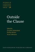 Outside the clause form and function of extra-clausal constituents /